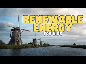 Renewable Energy for Kids