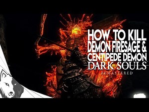 How To Kill Centipede Demon & Demon Firesage The Easy Way | Dark Souls Remastered Boss Guide