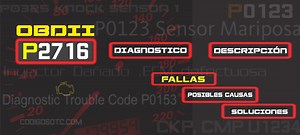 CÓDIGO P2716 (todas las marcas) | Síntomas y Soluciones