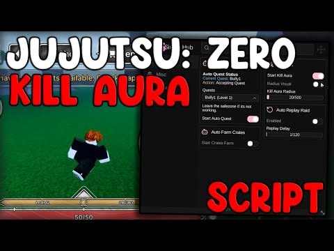 [🔥BEST] Jujutsu: Zero OP Script Kill Aura, Infinite Spins, Max Stats - Roblox 2025