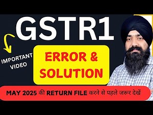 MAY 2025 GSTR1 RETURN ERROR & SOLUTION | LIVE GSTR1 RETURN DEMO | B2B B2C HSN SUMMARY IN GSTR1