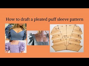How to draft a pleated puff sleeve pattern/ pattern making