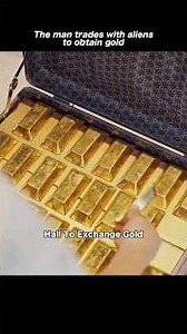 The man trades with aliens to obtain gold#movie