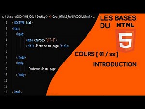 LES BASES DU HTML5 (01) : INTRODUCTION