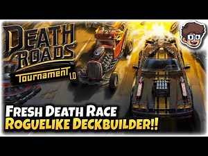 Fresh Death Race Roguelike Deckbuilder! | Let's Try Death Roads: Tournament 1.0 | #ad