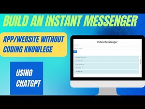 Build An Instant Messenger App Or Website Without Knowing Code