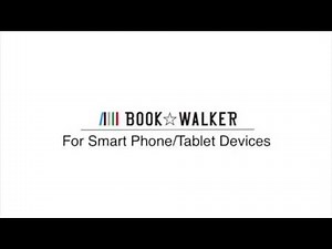 BOOK☆WALKER for Smart Phone/Tablet Devices