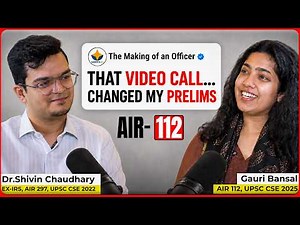 If Not For That Video Call, I Wouldn’t Have Written Prelims | AIR 112 | The Making of an Officer