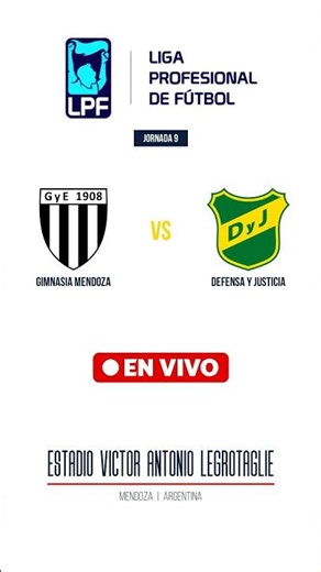 Gimnasia Mendoza vs Defensa y Justicia | Argentina Professional League | Matchday 9 | LIVE