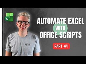 Automate Excel with Office Scripts - Start Here
