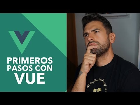 Cómo empezar con Vue.js | Primeros pasos con Vue