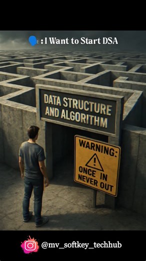 MV SOFTKEY TECHHUB on Instagram: "🧠 “I want to start DSA…” ⚠️ Warning: Once In, Never Out 😅 This video is for every beginner who’s about to enter the world of Data Structures & Algorithms — it’s not just a topic, it’s a lifestyle. 💻 Learn what makes DSA the backbone of every top coder and how it transforms your problem-solving mindset! 🚀 We’ll also talk about how to start, stay consistent, and avoid the mistakes that make many people give up halfway. 💬 Comment “DSA” to get: 📘 Complete DSA 