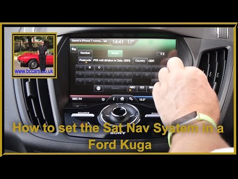 How to set the Sat Nav System in a Ford Kuga 2 0 TDCi Titanium X Sport