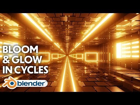 Blender - Cycles Bloom and Glow (Blender 2.8)