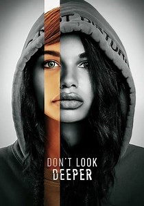 Don't Look Deeper - streaming tv show online