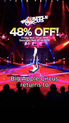 ️ SAVE 48%! Celebrate 48 years of breathtaking circus artistry, daring acts & big smiles—Nov. 7 at 7p.m. & Nov. 8 at 6p.m. only at Lincoln Center! *Limited time offer, restrictions apply. Not valid for Priority Ring Side tickets. | Big Apple Circus | Facebook