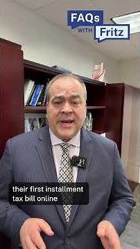 FAQs with Fritz | What should I know about First Installment property tax bills?