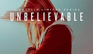Unbelievable (Serie TV 2019): trama, cast e dove vederla