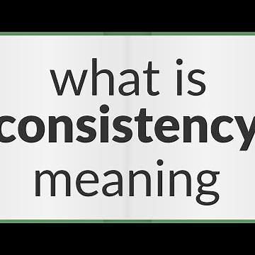 Consistency | meaning of Consistency