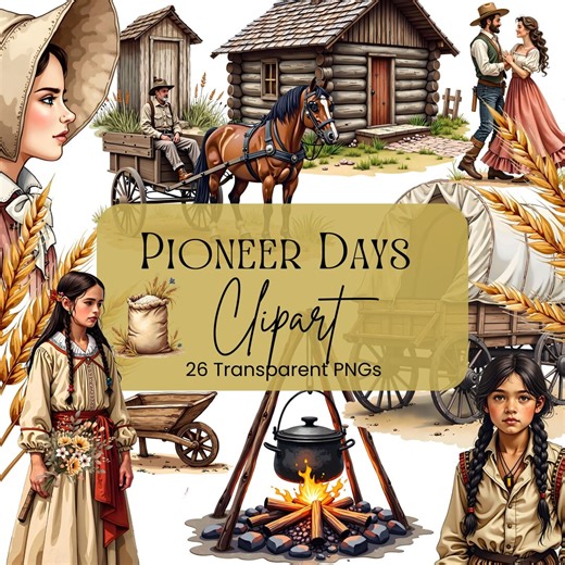 Pioneer Clipart Bundle| 26  Transparent Pngs | 300 DPI |for Homesteading, History Projects or Activities | Log Cabin, Wagon, Horse and Cart - Etsy