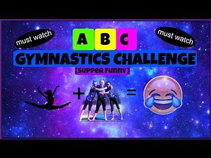 ABC "Gymnastics" Challenge!