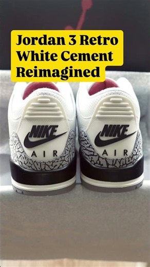 The Air Jordan 3 Retro White Cement Reimagined