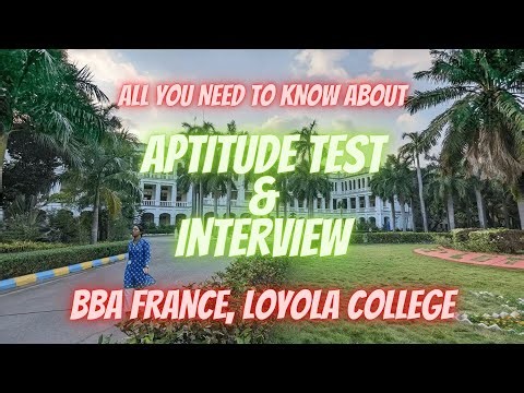 APPTITUDE TEST & INTERVIEW AT BBA FRANCE | #loyola #chennai #interview #bba #france #admission #2024