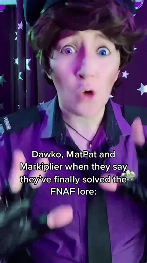 Decoding the Everchanging FNAF Lore: Dawko, MatPat, and Markiplier