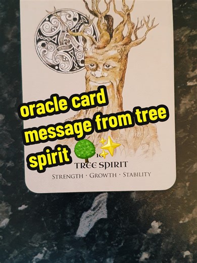 oracle card message from the celtic spirit oracle. tree spirit 🌳🌲🌴 #oraclecards #tarotreading #fyp #treespirit