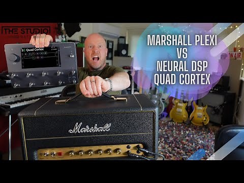 Marshall Plexi VS Neural DSP Quad Cortex