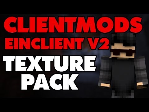 Clientmods TEXTURE PACK! (EinClient-Pack V2) 1.15/1.14/1.13/1.12/1.11/1.10/1.9/1.8 & DOWNLOAD LINK!