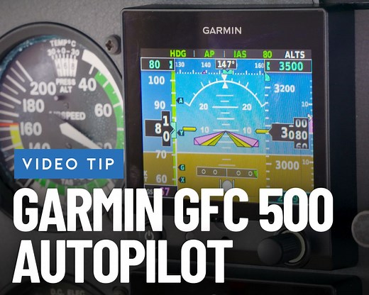 Video tip: how to fly with the Garmin GFC 500 Autopilot : Flight Training Central
