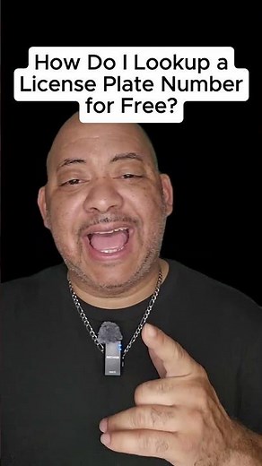 How Do I Lookup a License Plate Number For FREE?