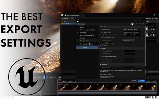 UE5.2 最完美渲染导出设置！