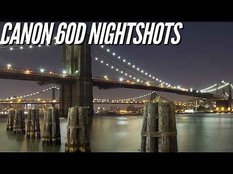 Canon 60D 📸 Night Shots - Image Quality