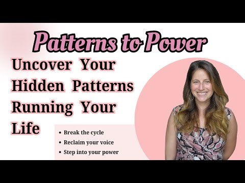 Patterns to Power | Break Negative Patterns & Rebuild Confidence