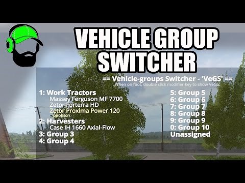 Farming Simulator 17 Mod - How to use Vehicle Group Switcher