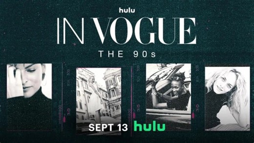 Watch: The Official Trailer for Hulu’s ‘In Vogue: The 90s’ Docu-Series