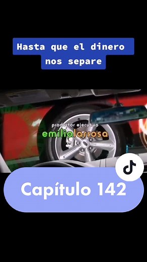 Hasta Que el Dinero Nos Separe Capítulo 142: Parte 1
