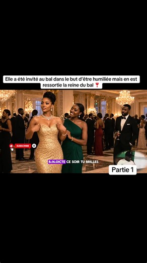 Elle a été invitée au bal pour être humiliée — Partie 1