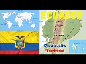 ECUADOR, situación geográfica y distribución territorial