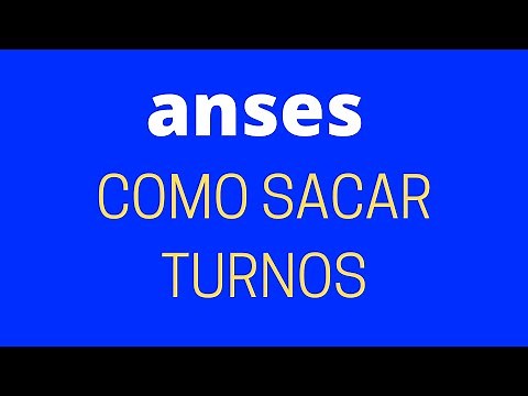 ANSES, COMO SACAR TURNOS