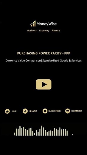 What is Purchasing Power Parity (PPP)? A Better Way to Compare Economies