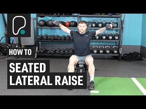 How To Do A Seated Lateral Raise