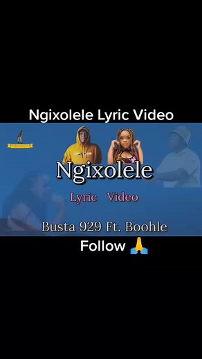 Ngixolele - Busta 929 Ft Boohle Lyric Video. For Full Video Click On Video Icon On Bio : https://youtu.be/I4LaxzzPNJo #amapiano #ngixolele #ngixolelechallenge #amapianolyrics #busta929 #busta929_ #busta929ndixolele #busta929undisputed #busta_929_ft_boohle_nidxolel#amapianototheworld #amapi #tiktokchallenge #mzansitiktok #mzansitiktok🇿🇦 #mzansitiktok🇿🇦🇿🇦🇿🇦 #botswana🇧🇼tiktok #botswanatiktok🇧🇼🇧🇼 #botswanatiktok #swazilandtiktok #swazilandtiktok🇸🇿 #mozambiquetiktok #zimbabweantiktok