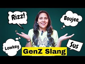 Gen Z and Trendy English Slang Words , Their Meaning with Examples
