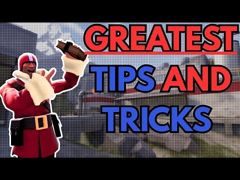 Ultimate Guide to Maximizing Your Skills in TF2 (TIPS AND TRICKS)