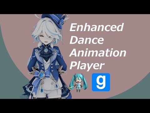 Gmod Enhanced Dance Animation Player Demo