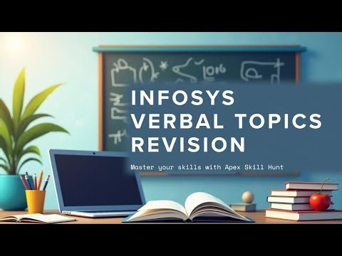Infosys Verbal Ability Revision | Infosys 2025 Placement Preparation | Verbal Topics Explained