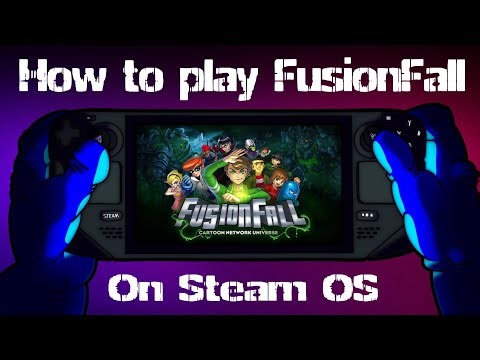 How to Play FusionFall on the Steam Deck in 2026